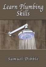 Learn Plumbing Skills